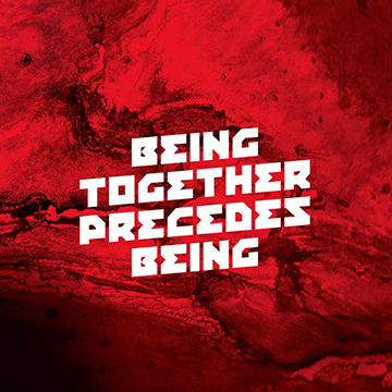 Being Together Precedes Being