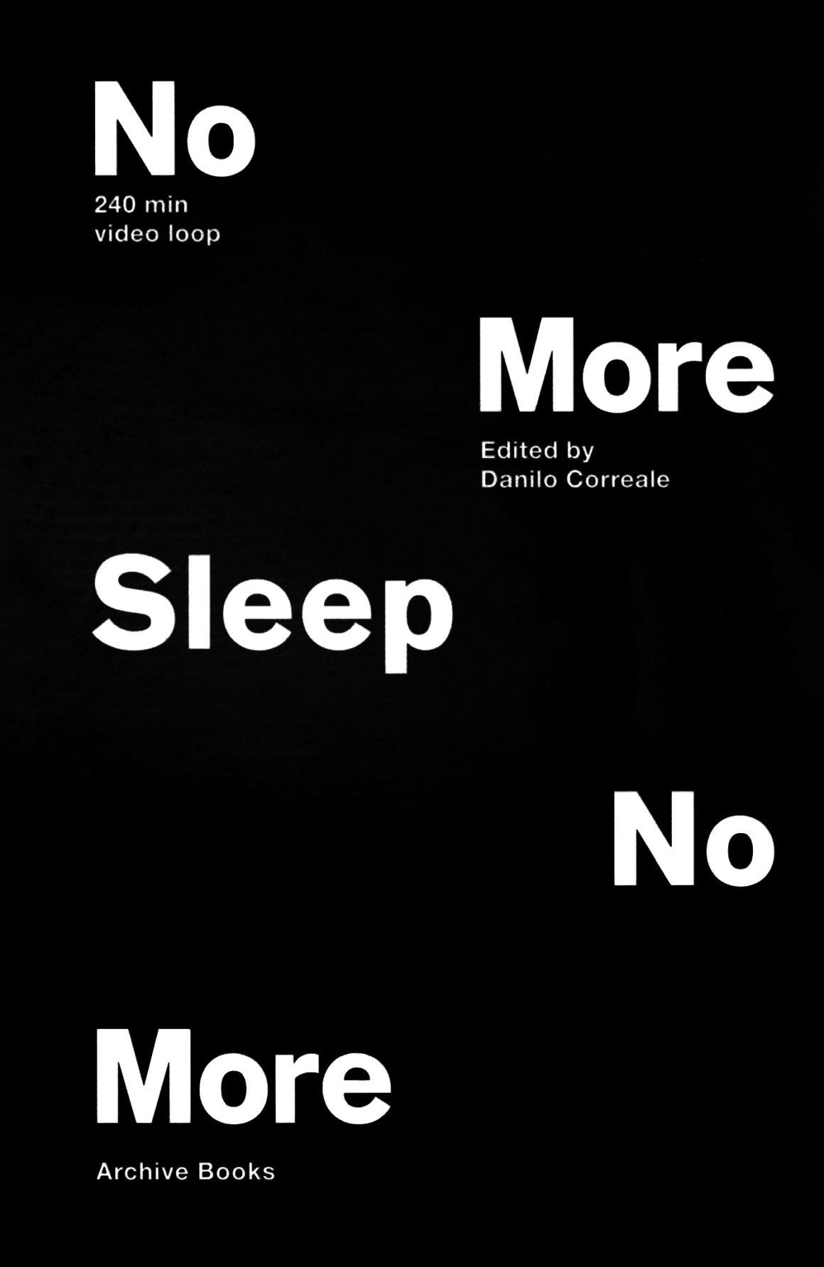 No More Sleep No More