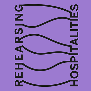 Rehearsing Hospitalities. Companion 2