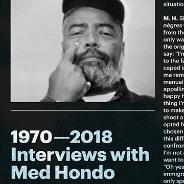 1970—2018 Interviews with Med Hondo