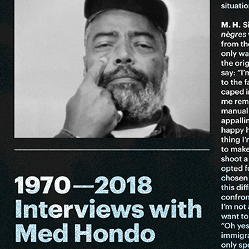 1970–2018 Interviews with Med Hondo