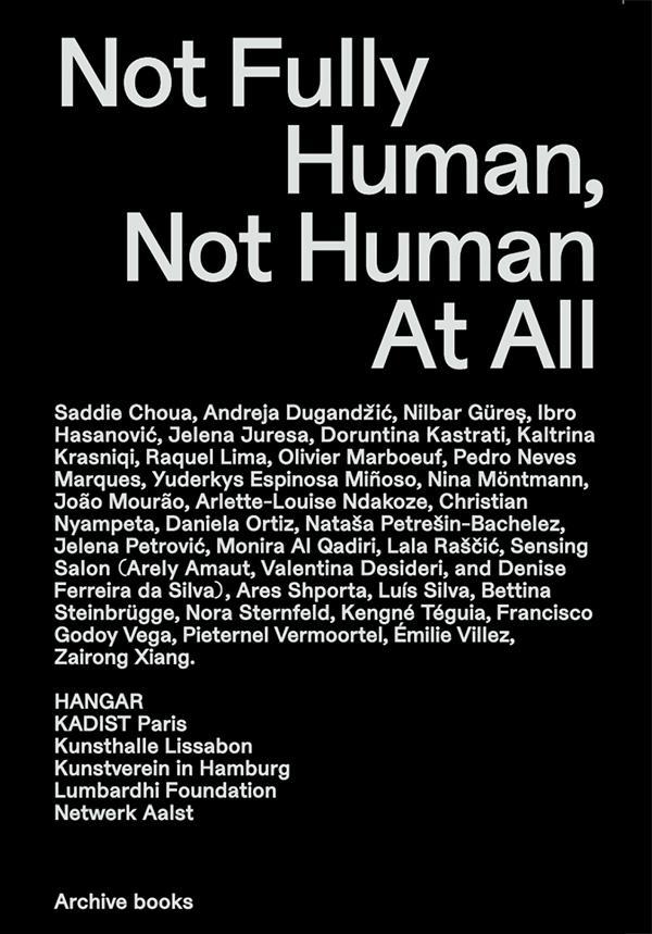 Not fully human, Not human at all