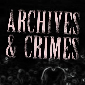 Archives & Crime